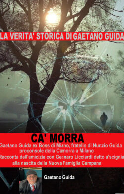 Ca'Morra di Gaetano Guida La verità storica